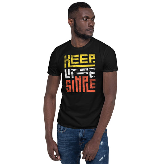 KEEP LIFE SIMPLE Short-Sleeve Unisex T-Shirt