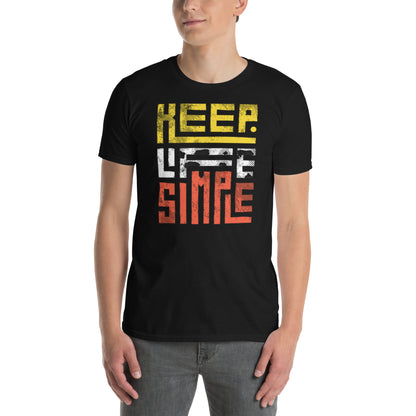 KEEP LIFE SIMPLE Short-Sleeve Unisex T-Shirt