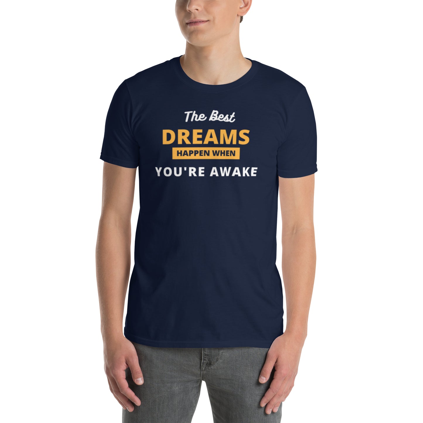 DREAMS HAPPEN Short-Sleeve Unisex T-Shirt