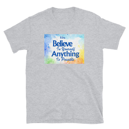 IF YOU BELIEVE Short-Sleeve Unisex T-Shirt