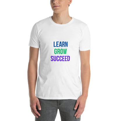 LEARN GROW SUCCEED Short-Sleeve Unisex T-Shirt