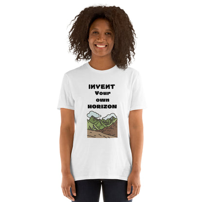 INVENT YOUR OWN HORIZON Short-Sleeve Unisex T-Shirt