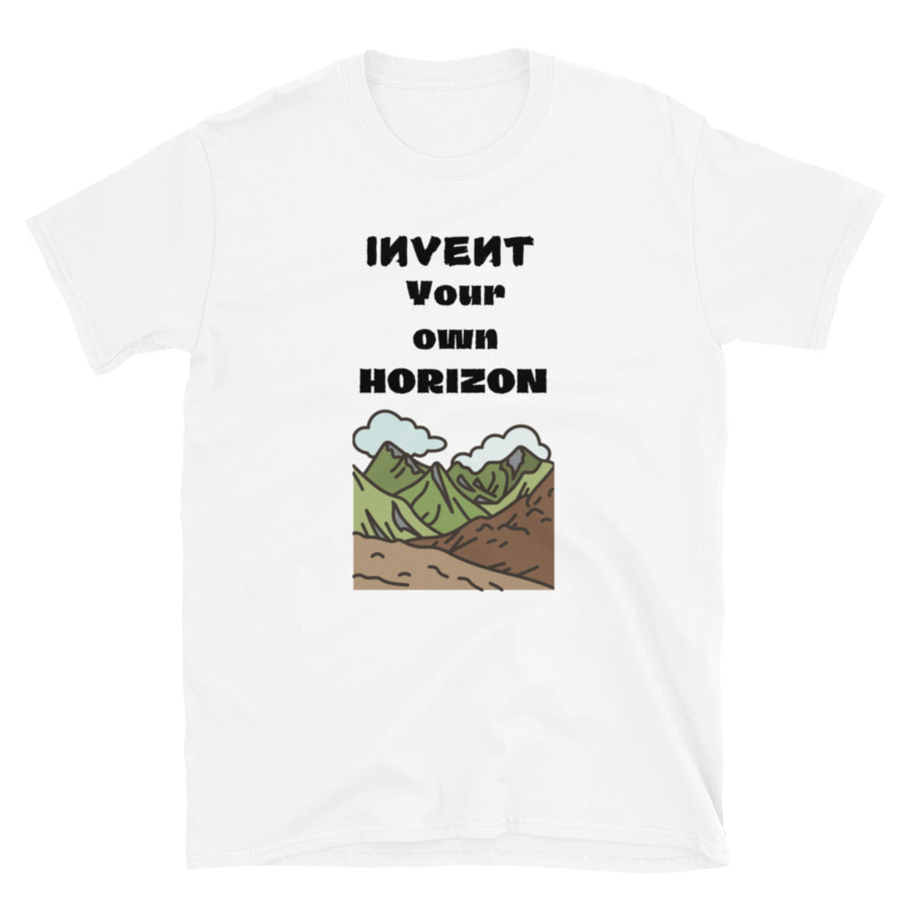 INVENT YOUR OWN HORIZON Short-Sleeve Unisex T-Shirt