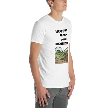 INVENT YOUR OWN HORIZON Short-Sleeve Unisex T-Shirt