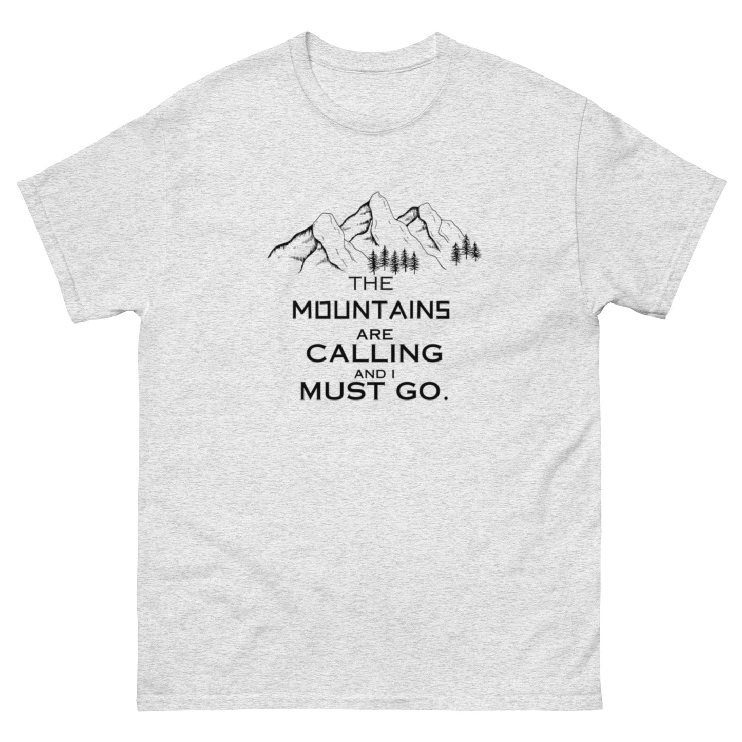 MOUNTAINS ARE CALLING Unisex classic tee