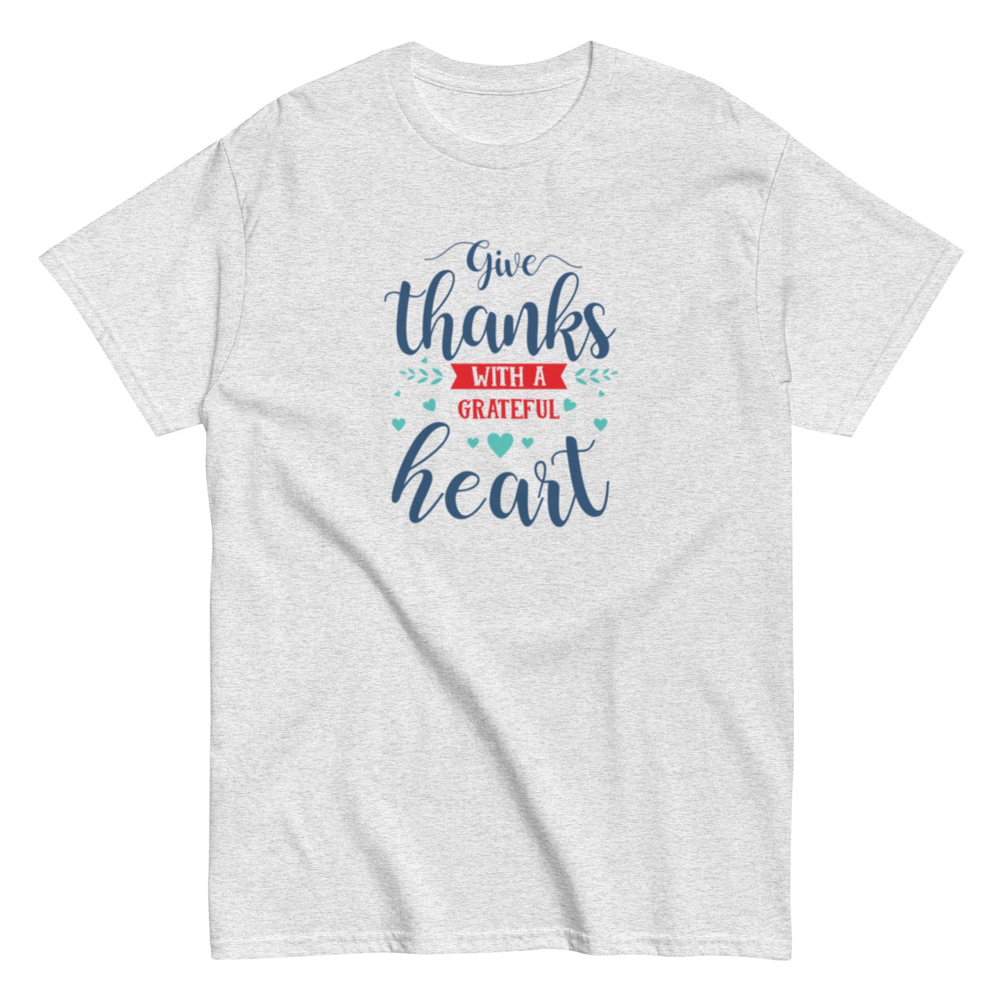 GIVE THANKS Unisex classic tee