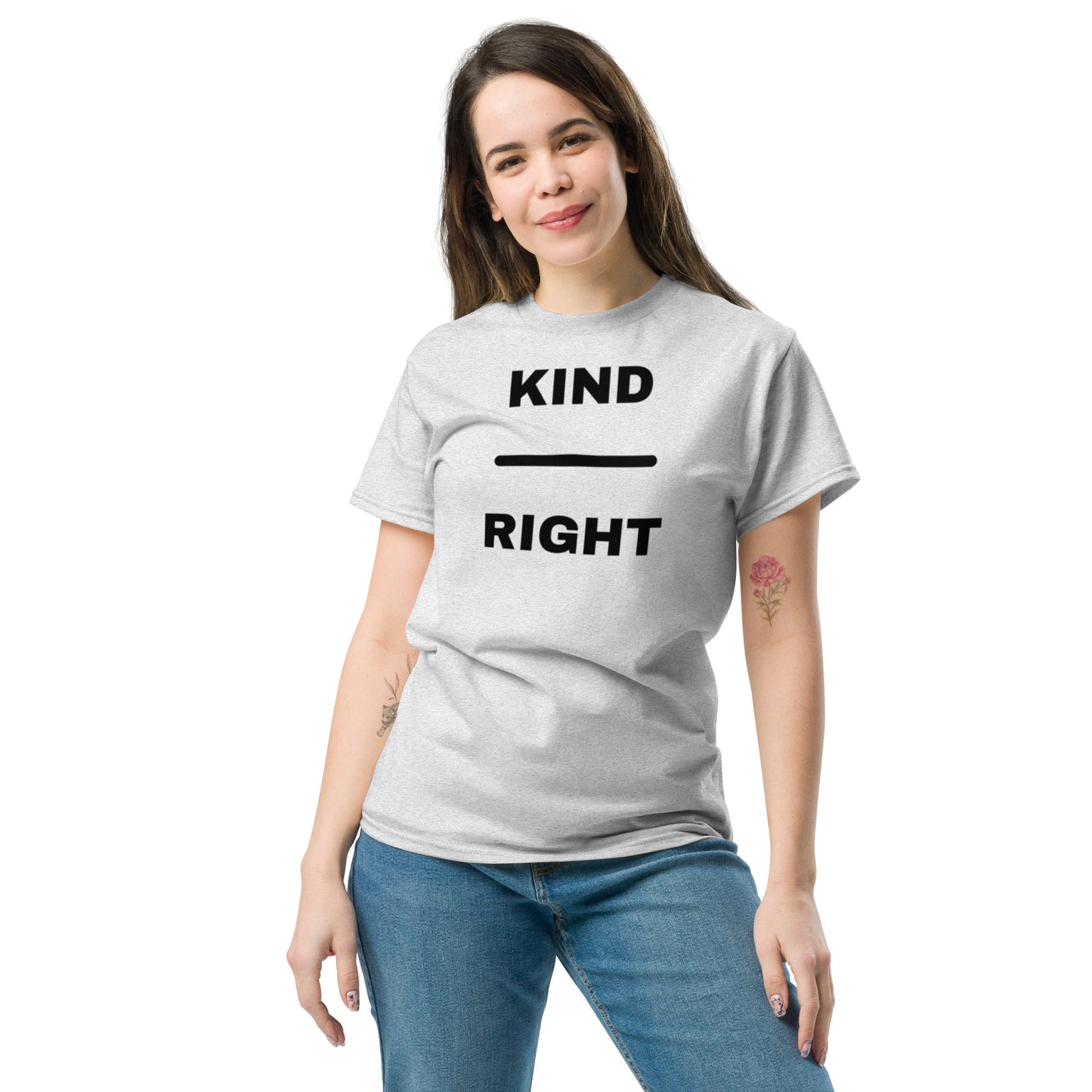 KIND OVER RIGHT Unisex classic tee