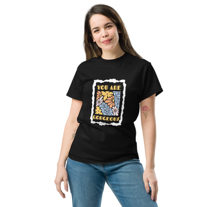 YOU ARE GORGEOUS Unisex classic tee