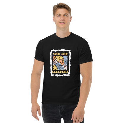 YOU ARE GORGEOUS Unisex classic tee