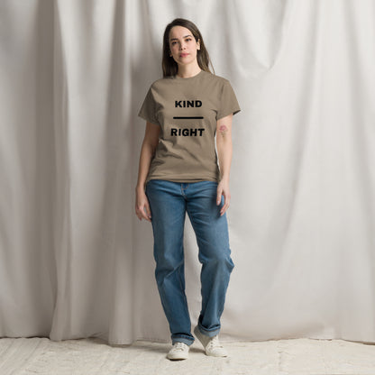 KIND OVER RIGHT Unisex classic tee