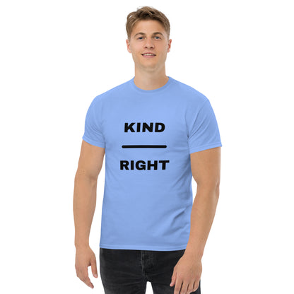 KIND OVER RIGHT Unisex classic tee