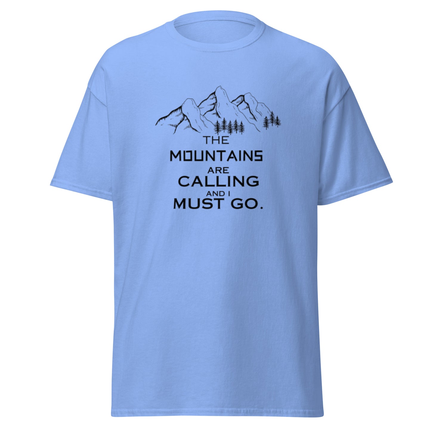 MOUNTAINS ARE CALLING Unisex classic tee