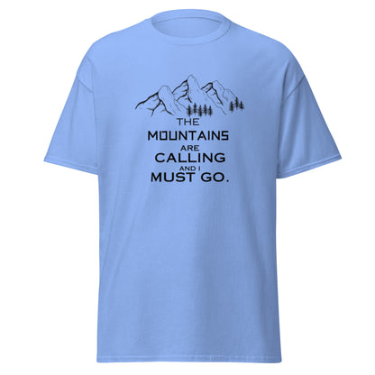 MOUNTAINS ARE CALLING Unisex classic tee