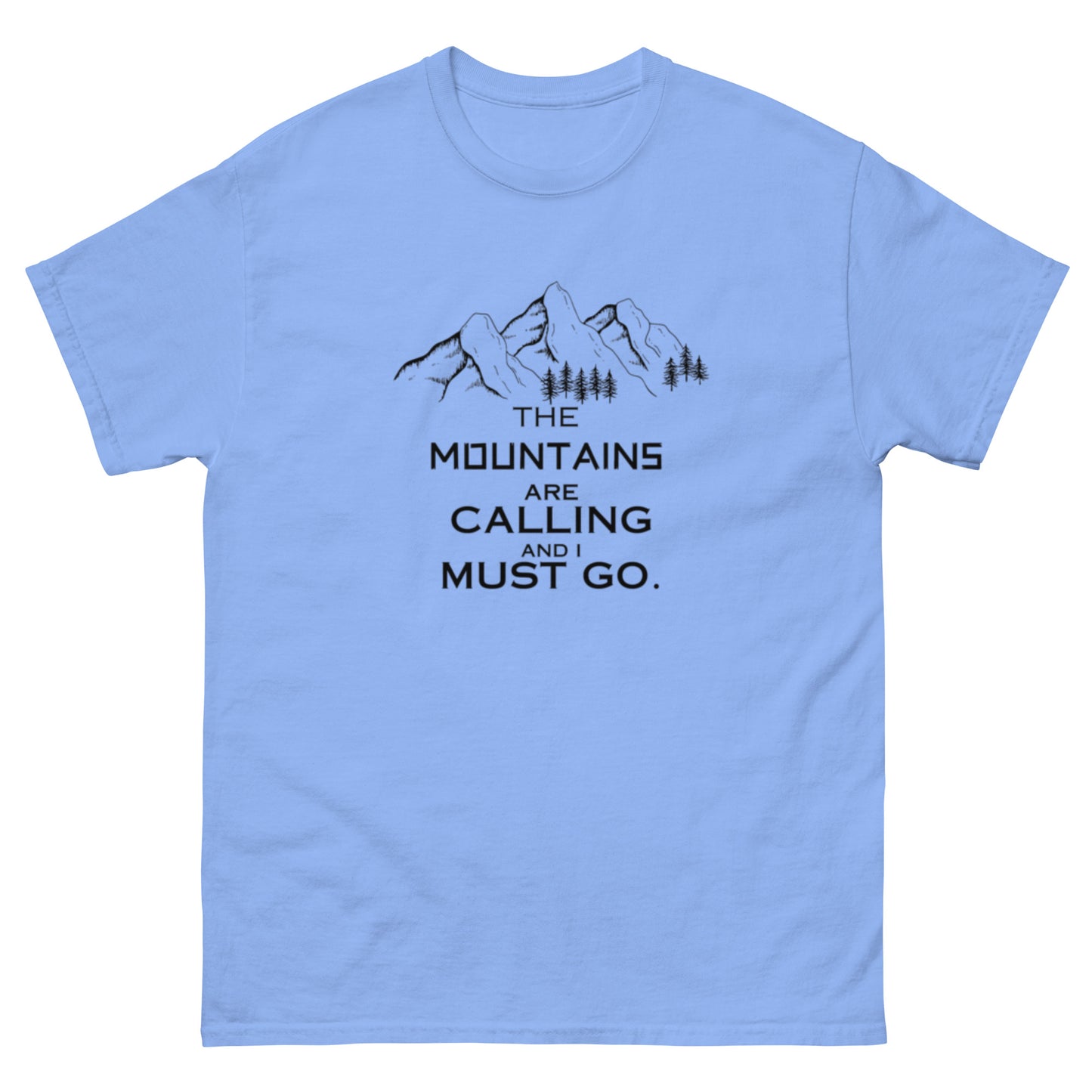 MOUNTAINS ARE CALLING Unisex classic tee