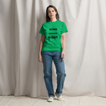 KIND OVER RIGHT Unisex classic tee