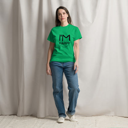 I'M HAPPY Unisex classic tee