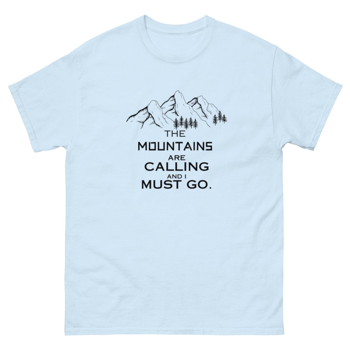MOUNTAINS ARE CALLING Unisex classic tee
