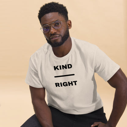 KIND OVER RIGHT Unisex classic tee