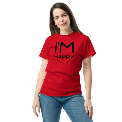 I'M HAPPY Unisex classic tee