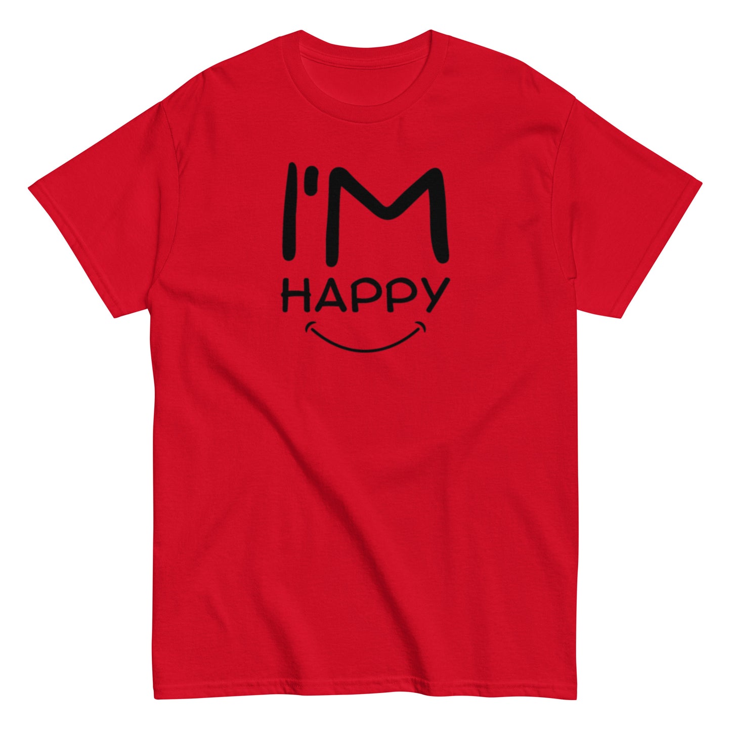 I'M HAPPY Unisex classic tee