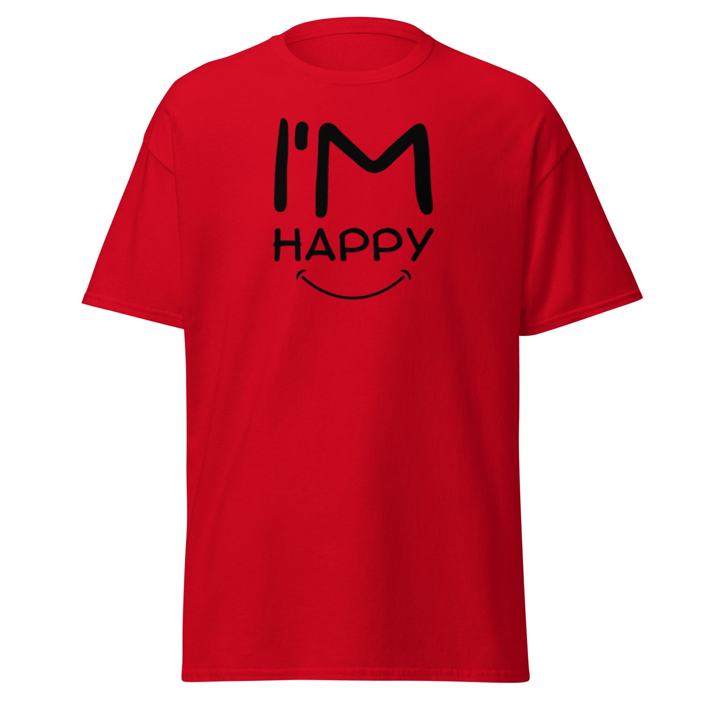 I'M HAPPY Unisex classic tee