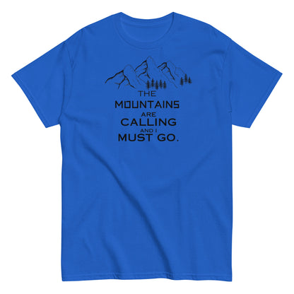 THE MOUNTAINS ARE CALLING Unisex classic tee