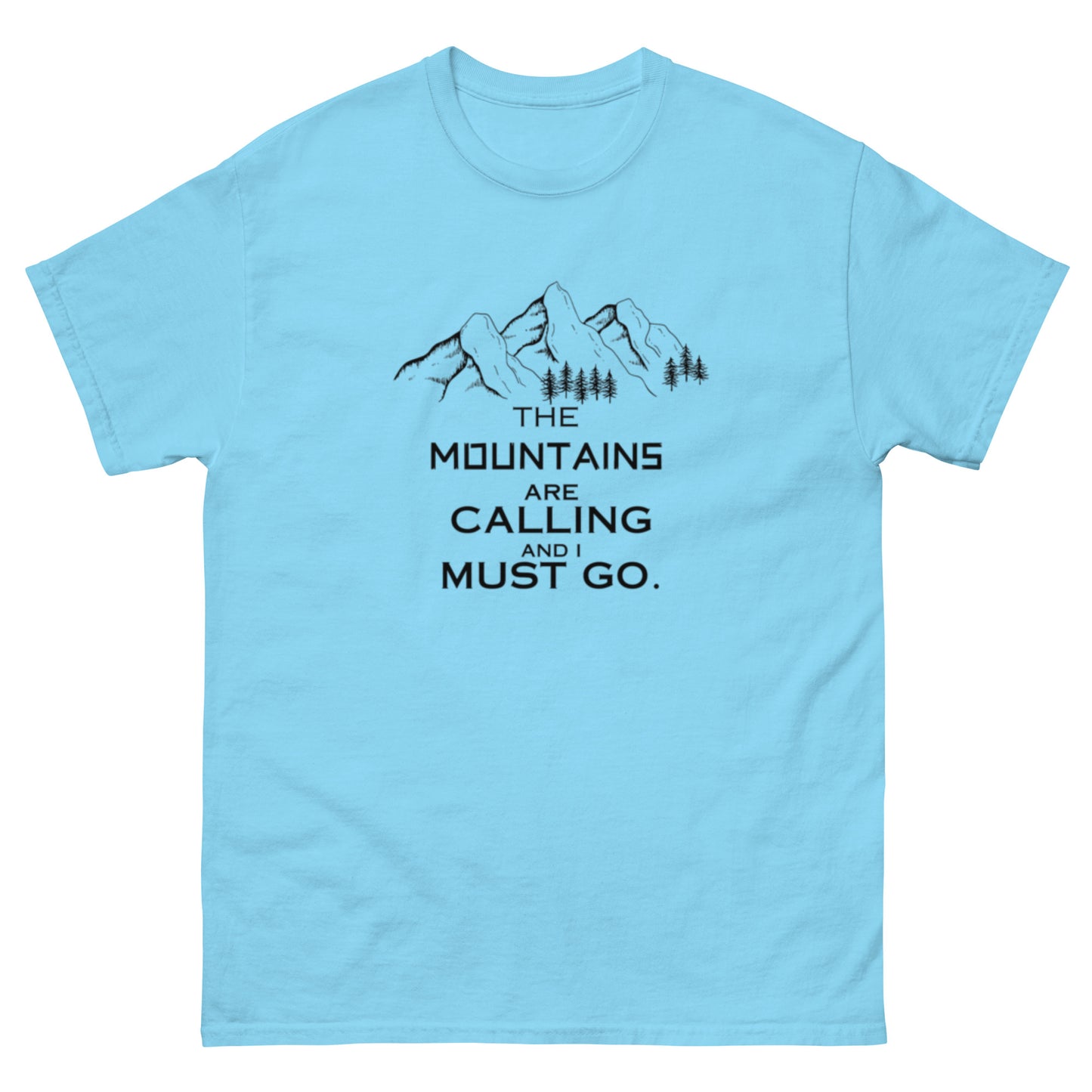 MOUNTAINS ARE CALLING Unisex classic tee