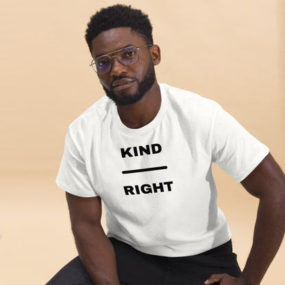 KIND OVER RIGHT Unisex classic tee