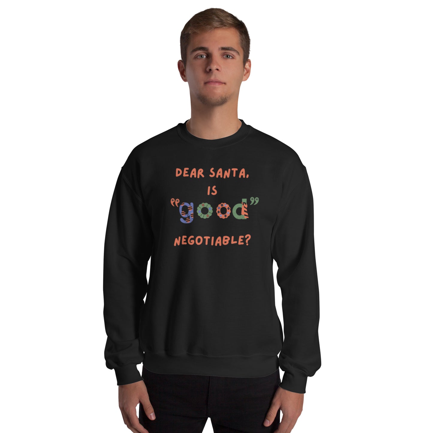 DEAR SANTA Unisex Sweatshirt