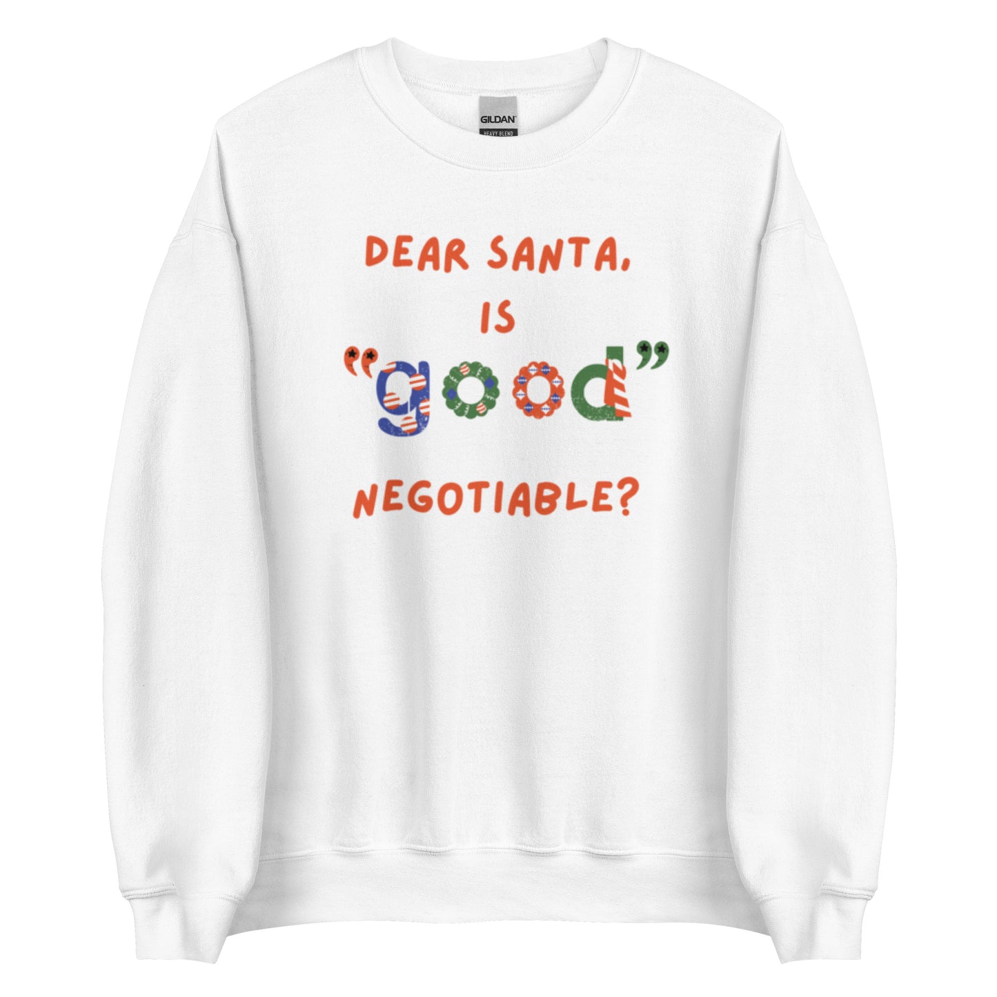 DEAR SANTA Unisex Sweatshirt