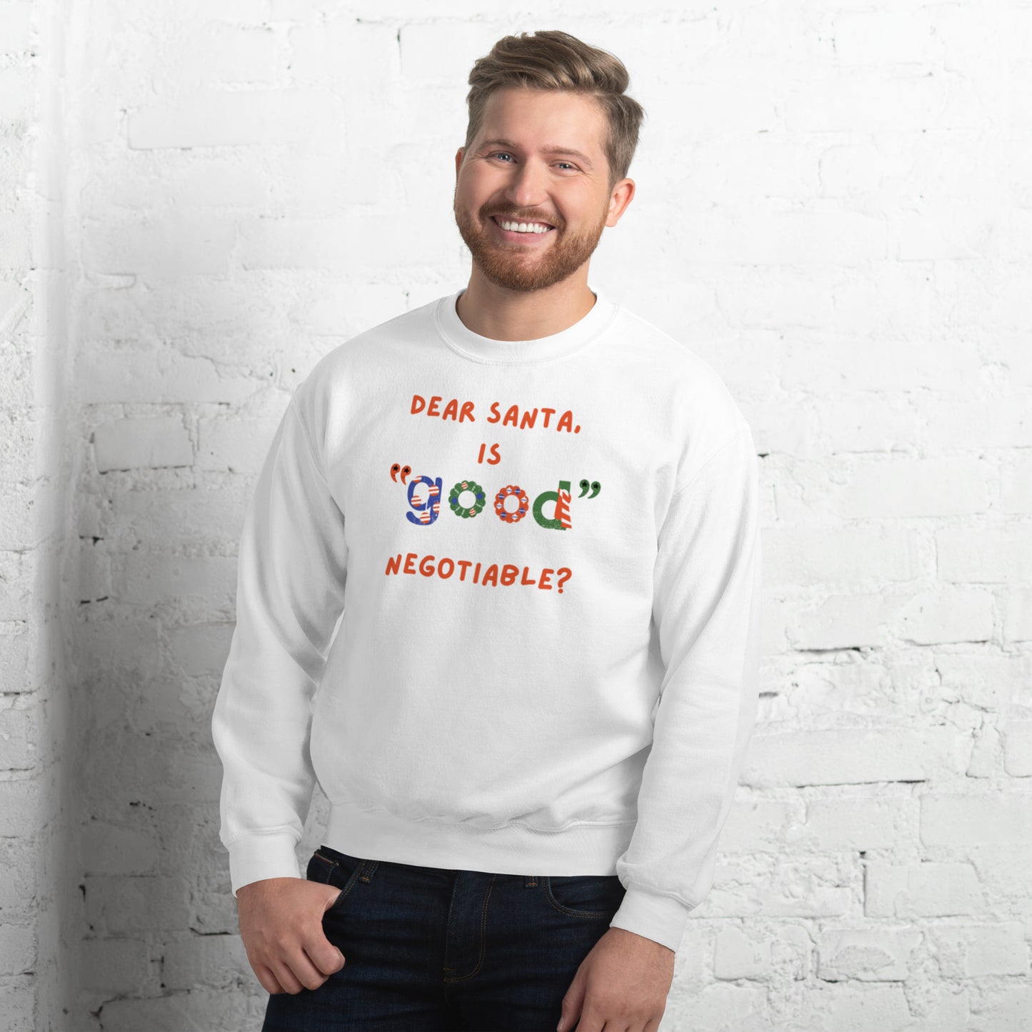 DEAR SANTA Unisex Sweatshirt