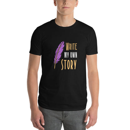 WRITE MY OWN STORY Short-Sleeve T-Shirt