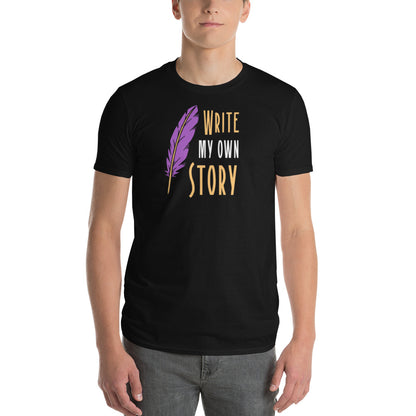 WRITE MY OWN STORY Short-Sleeve T-Shirt