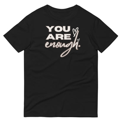 YOU ARE ENOUGH Short-Sleeve T-Shirt