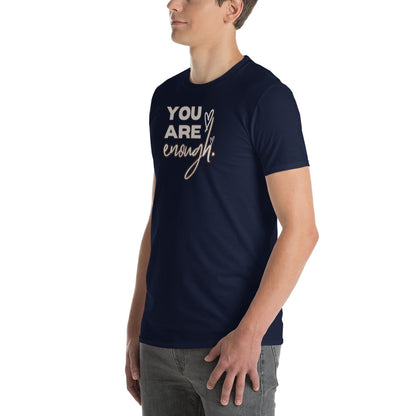 YOU ARE ENOUGH Short-Sleeve T-Shirt