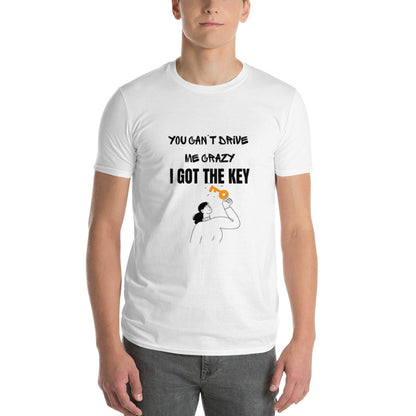 I GOT THE KEY Short-Sleeve T-Shirt
