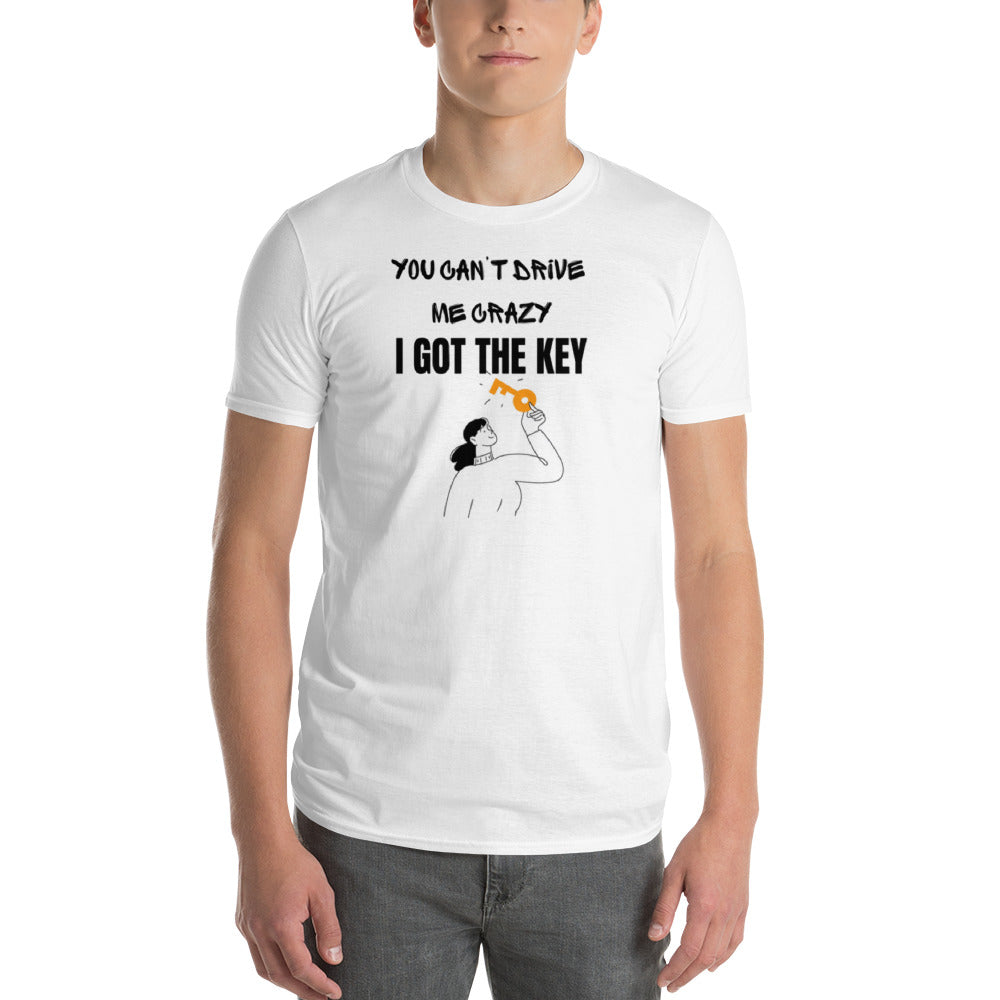 I GOT THE KEY Short-Sleeve T-Shirt