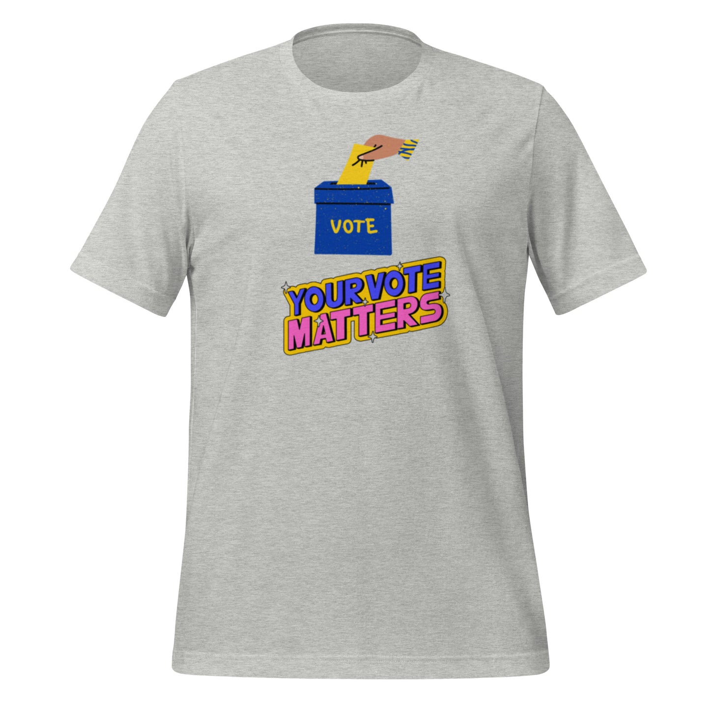 YOUR VOTE MATTERS Unisex t-shirt