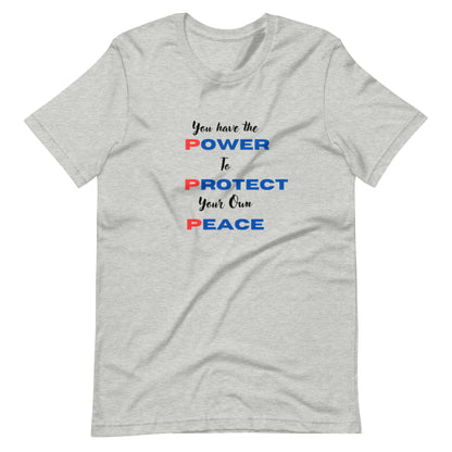 PROTECT YOUR PEACE Unisex t-shirt