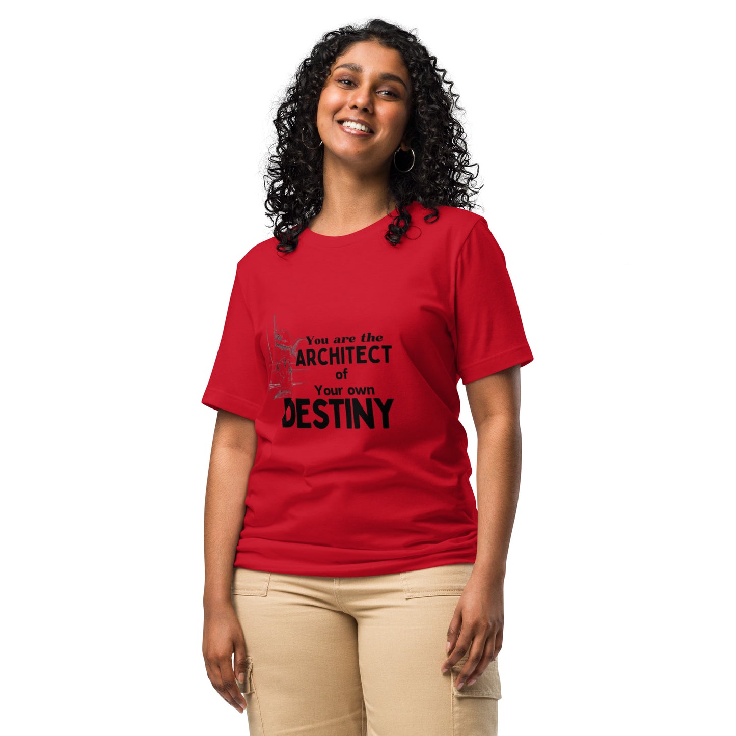 YOU ARE THE ACHITECT Unisex t-shirt