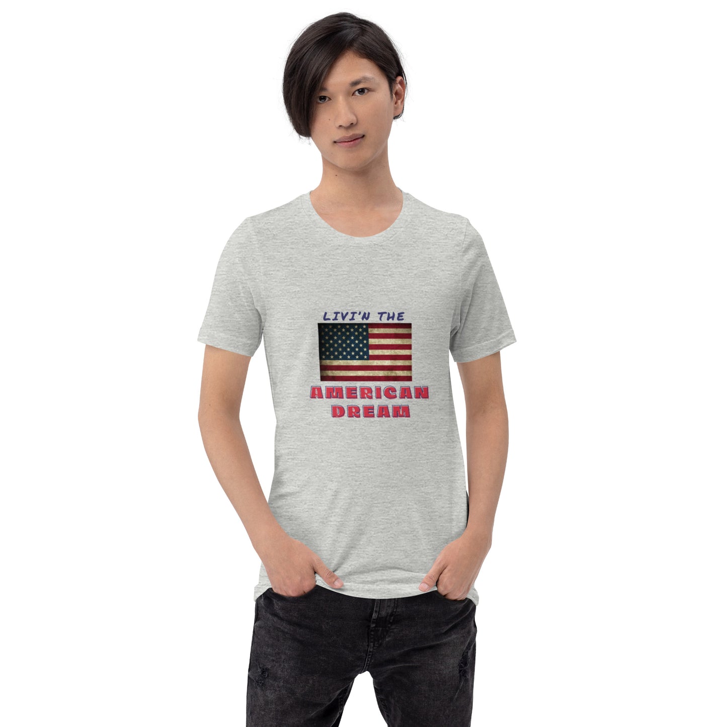 AMERICAN DREAM SHIRT Unisex t-shirt