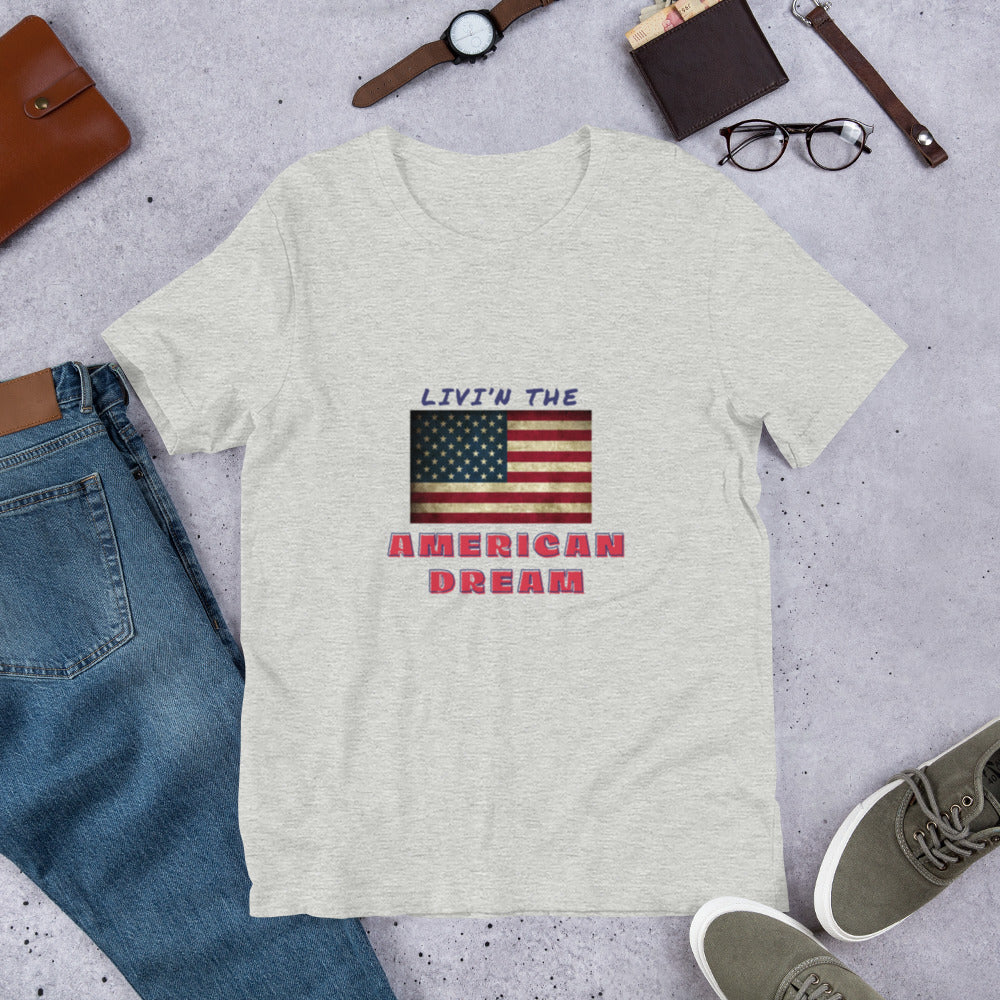 AMERICAN DREAM SHIRT Unisex t-shirt