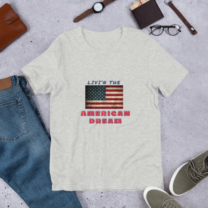 AMERICAN DREAM SHIRT Unisex t-shirt
