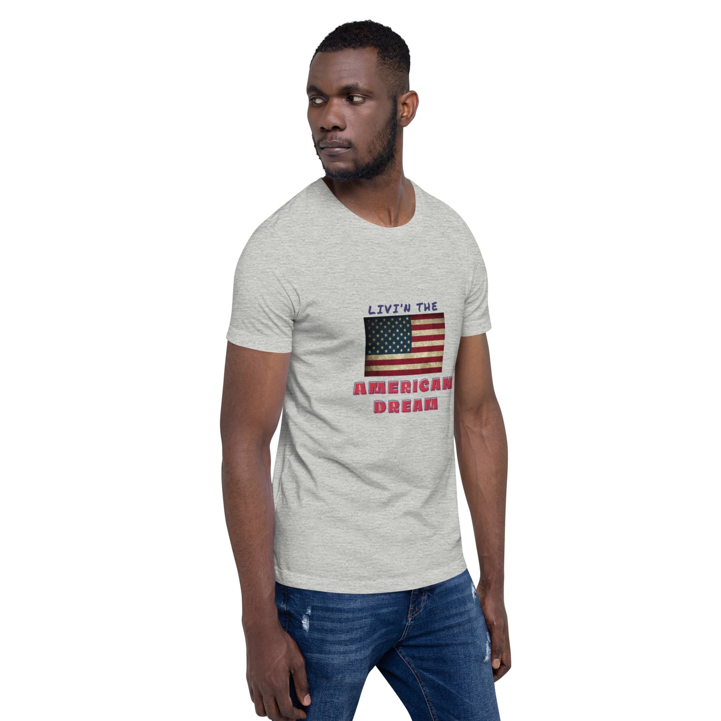 AMERICAN DREAM SHIRT Unisex t-shirt