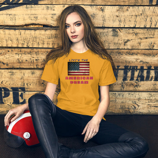 LIVI'N THE AMERICAN DREAM Unisex t-shirt